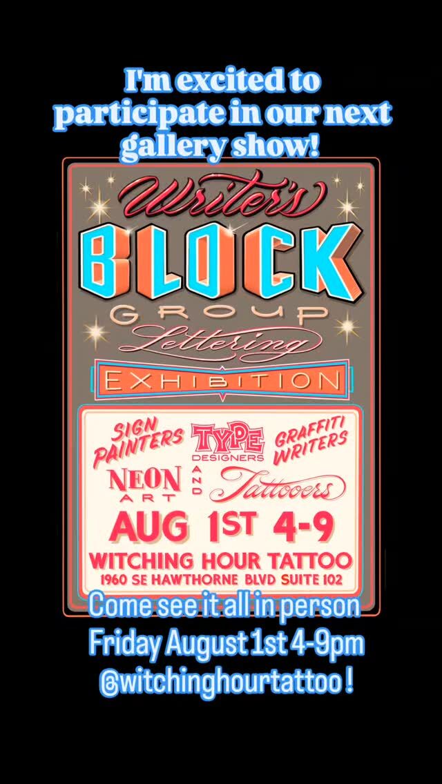 I'm excited, honored, and honestly a little scared to have my little lettering projects up on the gallery walls next to some really heavy hitters in the scene...! 

Come see all the amazing art at our next gallery show - WRITER'S BLOCK - A Celebration of Typographical Arts! 

You won't want to miss the opening night party - over 30 confirmed participating artists means a helluva party!  4-9pm at Witching Hour Tattoo!

#inkstress #rachelgilbert #tattoosbyinkstress #witchinghourtattoopdx #witchinghourtattoo #letterwriters #signpainters #gallerynight #writersblock
